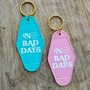 No Bad Days Motel Key Chain